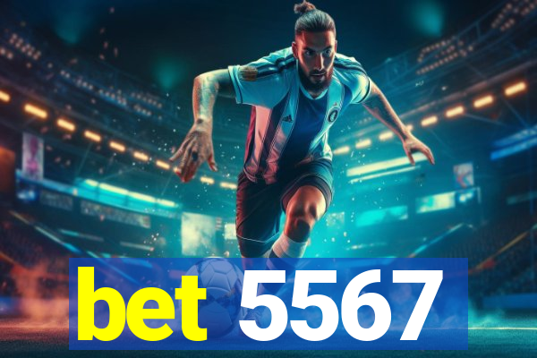 bet 5567